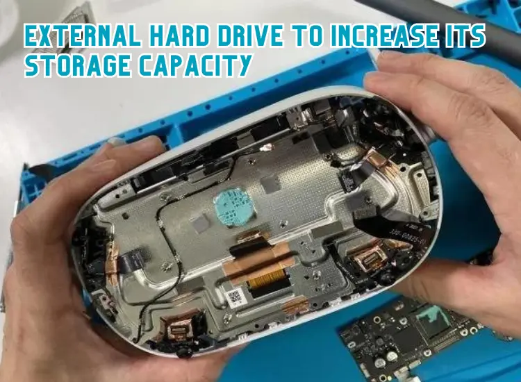 external hard drive to increase its storage capacity